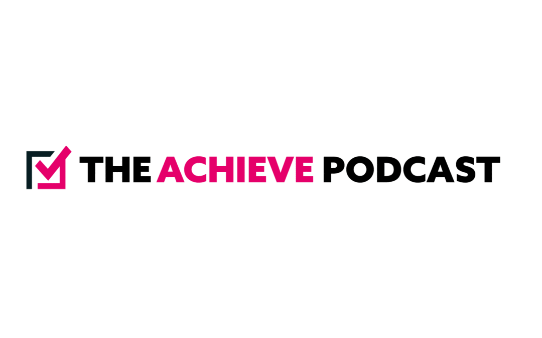 Cindy Grabowski sits down with the Achieve Podcast